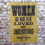 Women are made to be loved (yellow)